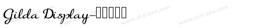 Gilda Display字体转换
